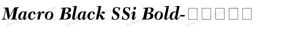 Macro Black SSi Bold字体转换